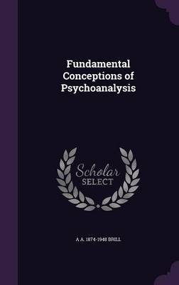 Book cover for Fundamental Conceptions of Psychoanalysis