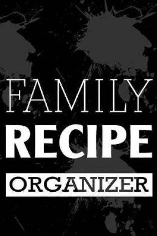 Cover of Family Recipe Organizer