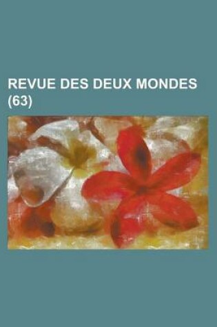 Cover of Revue Des Deux Mondes (63)