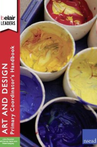 Cover of The Art and Design Primary Coordinator's Handbook