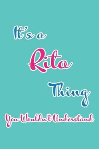 Cover of It's a Rita Thing You Wouldn't Understand