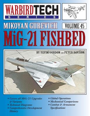 Book cover for Mikoyan Gurevich MIG-21 Fishbed - Warbirdtech Vol. 45