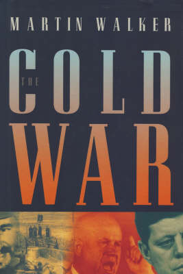 Book cover for The Cold War and the Making of the Modern World
