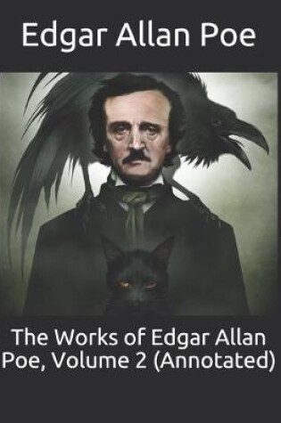 Cover of The Works of Edgar Allan Poe, Volume 2 (Annotated)
