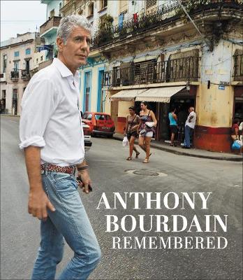 Cover of Anthony Bourdain Remembered