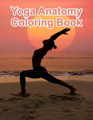 Book cover for Yoga Anatomy Coloring Book