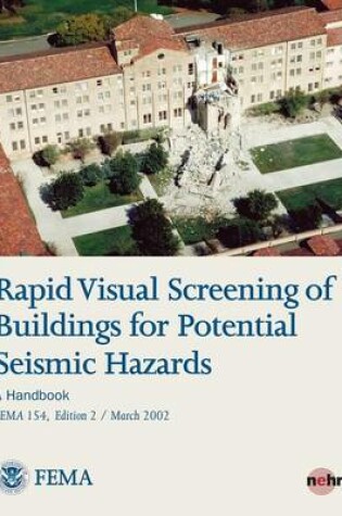 Cover of Rapid Visual Screening of Buildings for Potential Seismic Hazards