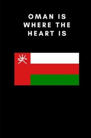 Cover of Oman Is Where the Heart Is