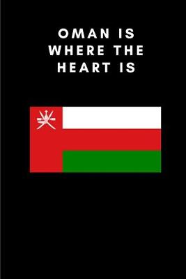 Book cover for Oman Is Where the Heart Is