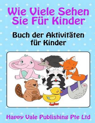 Book cover for Wie Viele Sehen Sie Für Kinder