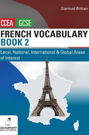 Cover of French Vocabulary Book Two for CCEA GCSE