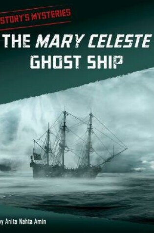 Cover of The Mary Celeste Ghost Ship