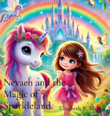 Book cover for Nevaeh and the Magic of Sparkleland