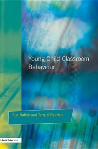 Cover of Young Children and Classroom Behaviour