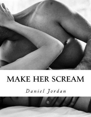 Book cover for Make Her Scream