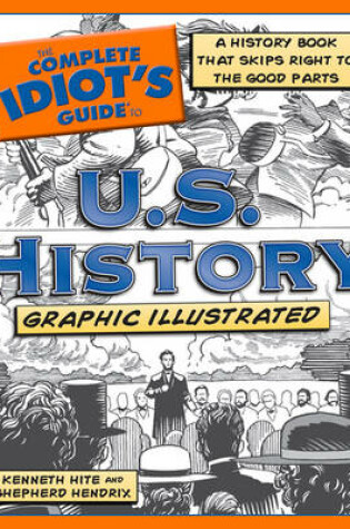 Cover of The Complete Idiot's Guide to U.S. History, Graphic Illustrated