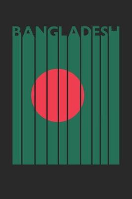 Book cover for Vintage Bangladesh Notebook - Retro Bangladesh Planner - Bangladeshi Flag Diary - Bangladesh Travel Journal