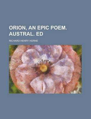 Book cover for Orion, an Epic Poem. Austral. Ed