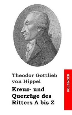 Book cover for Kreuz- und Querzüge des Ritters A bis Z