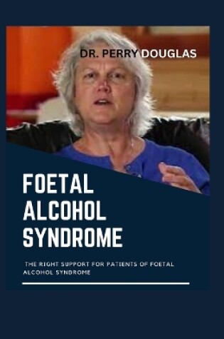 Cover of Foetal Alcohol Syndrome