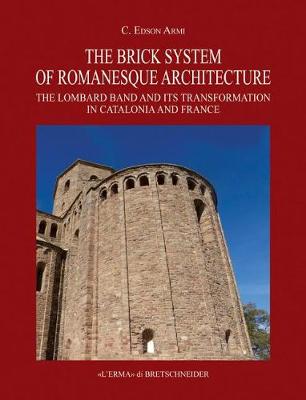 Book cover for The Brick System of Romanesque Architecture