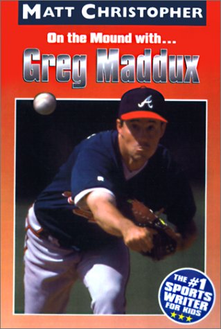 Book cover for On the Mound With...Greg Maddux
