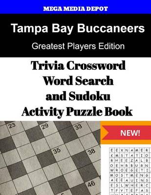 Book cover for Tampa Bay Buccaneers Trivia Crossword, WordSearch and Sudoku Activity Puzzle Boo