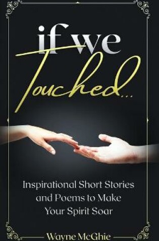 Cover of if we Touched