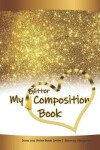 Book cover for My GLITTER Composition Book