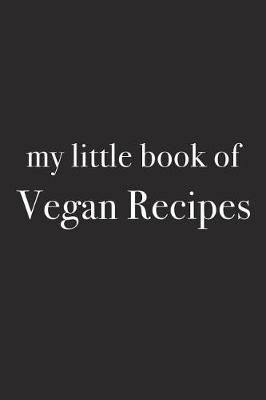 Book cover for My Little Book of Vegan Recipes