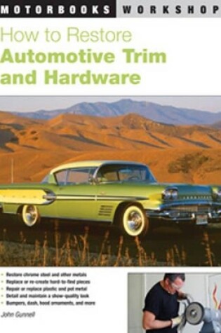 Cover of How to Restore Automotive Trim and Hardware