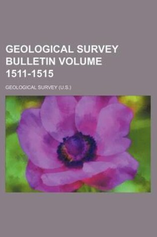 Cover of Geological Survey Bulletin Volume 1511-1515