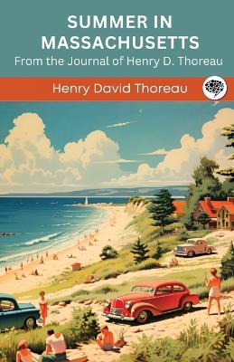 Book cover for Summer in Massachusetts: From the Journal of Henry D. Thoreau