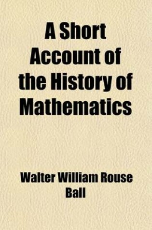 Cover of A Short Account of the History of Mathematics