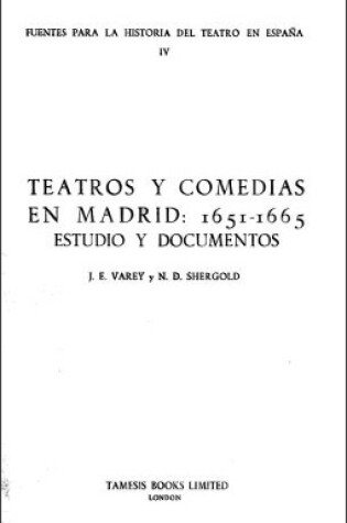 Cover of Teatros y Comedias en Madrid 1651-65