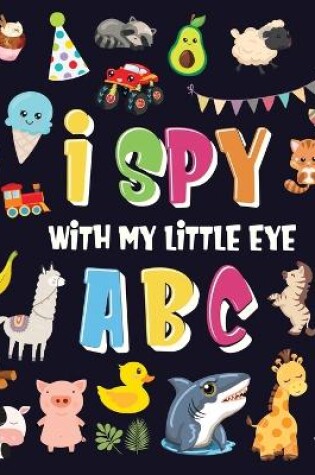 Cover of I Spy With My Little Eye - ABC