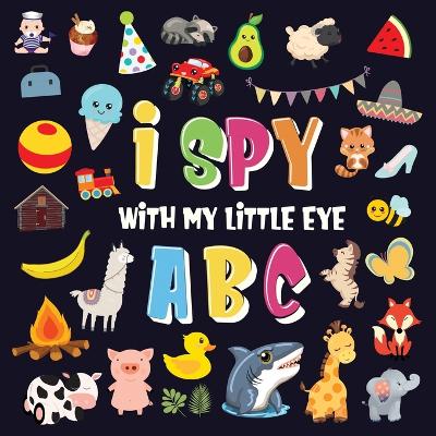 Book cover for I Spy With My Little Eye - ABC