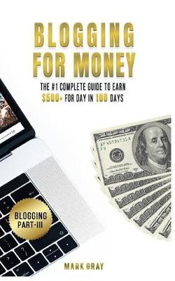 Cover of Blogging For Money