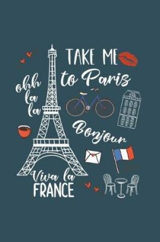 Cover of Take me to Paris