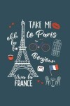 Book cover for Take me to Paris