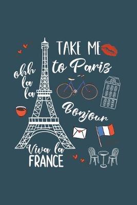 Cover of Take me to Paris