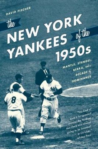 Cover of The New York Yankees of the 1950s