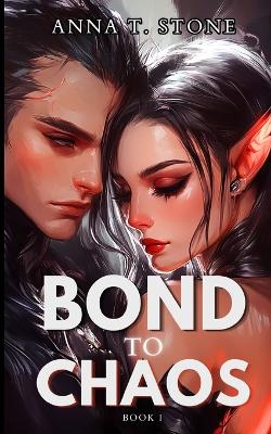 Cover of Bond to Chaos