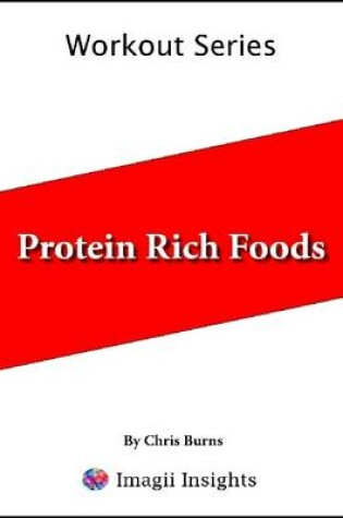 Cover of Protein Rich Foods