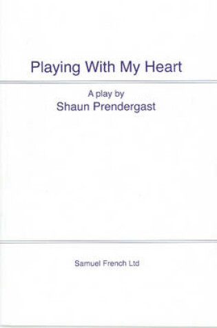 Cover of Playing with My Heart