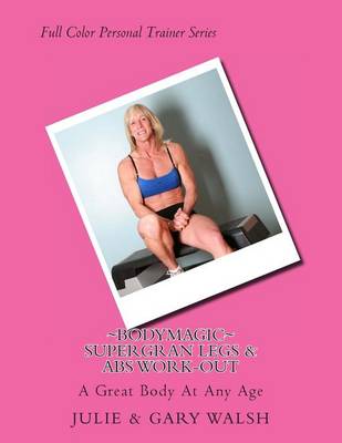 Book cover for Bodymagic - SuperGran Legs & Abs Work-out