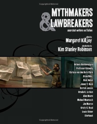 Book cover for Mythmakers And Lawbreakers