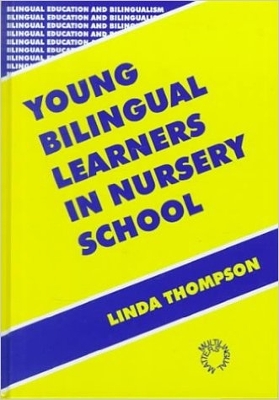 Book cover for Young Bilingual Learners in Nursery School