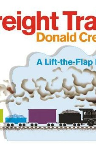 Cover of Freight Train Lift-the-Flap