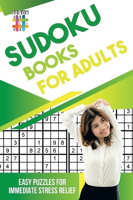 Book cover for Sudoku Books for Adults Easy Puzzles for Immediate Stress Relief